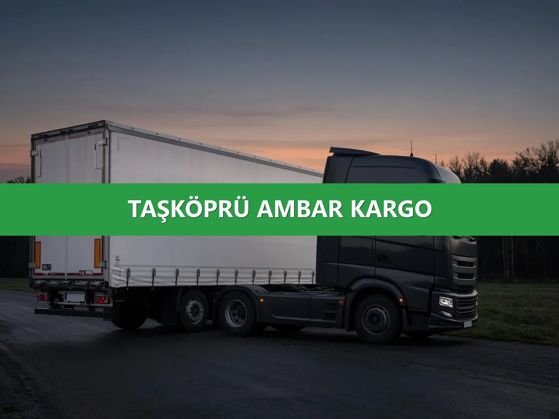 Taşköprü Ambar Kargo